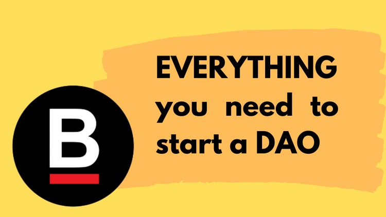 Everything you need to start a DAO